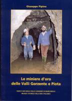 Le miniere d'oro delle valli Gorzente e Piota